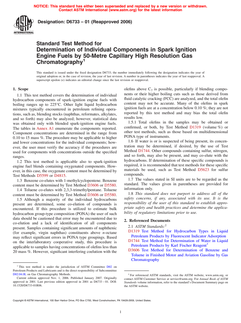 ASTM D6733-01(2006) - Standard Test Method for Determination of Individual Components in Spark Ignition Engine Fuels by 50-Metre Capillary High Resolution Gas Chromatography