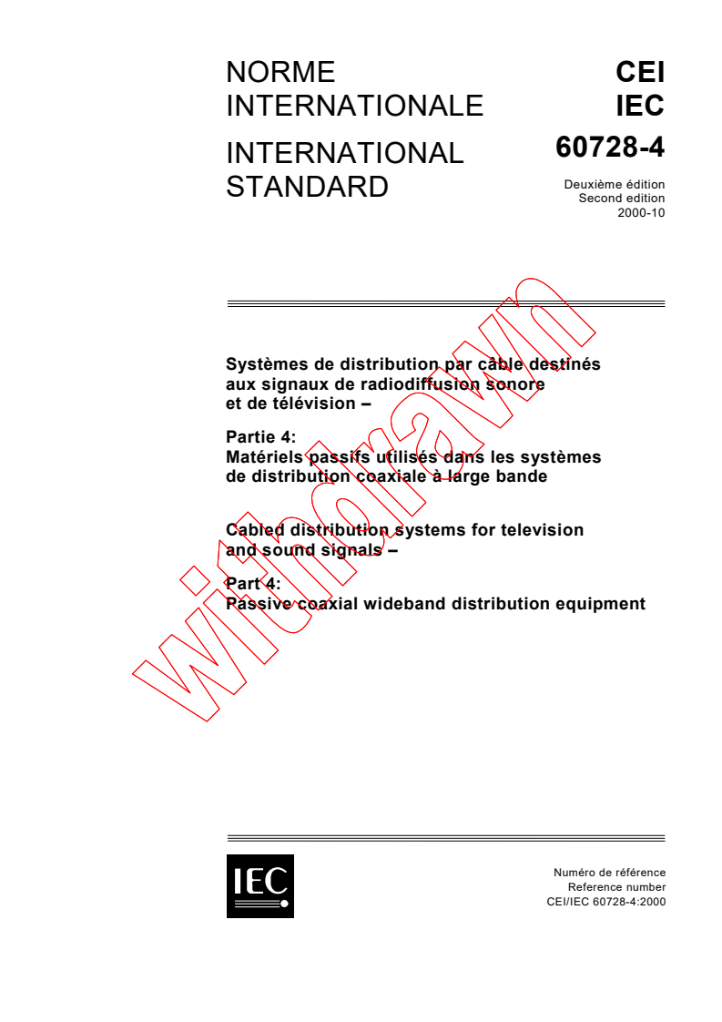 IEC 60728-4:2000 - Cabled distribution systems for television and sound signals - Part 4: Passive coaxial wideband distribution equipment
Released:10/18/2000
Isbn:2831854709