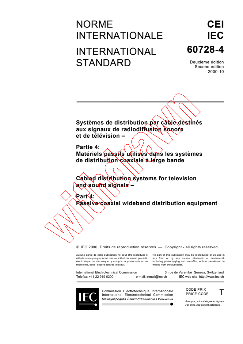 IEC 60728-4:2000 - Cabled distribution systems for television and sound signals - Part 4: Passive coaxial wideband distribution equipment
Released:10/18/2000
Isbn:2831854709