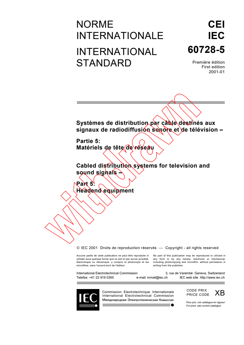 IEC 60728-5:2001 - Cabled distribution systems for television and sound signals - Part 5: Headend equipment
Released:1/24/2001
Isbn:2831855640