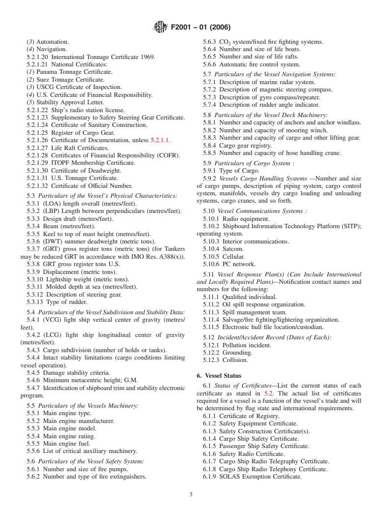 ASTM F2001-01(2006) - Standard Guide for Vessel-Related Technical Information for Use in Developing an Electronic Database and Ship Safety Record (Withdrawn 2015)