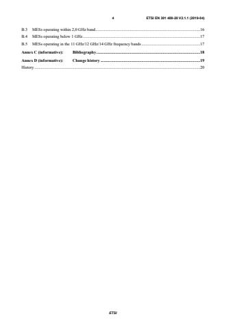 SIST EN 301 489-20 V2.1.1:2019 ETSI EN 301 489-20 V2.1.1 (2019-04) - ElectroMagnetic Compatibility (EMC) standard for radio equipment and services; Part 20: Specific conditions for Mobile Earth Stations (MES) used in the Mobile Satellite Services (MSS); Harmonised Standard covering the essential requirements of article 3.1(b) of Directive 2014/53/EU - Page 4 preview