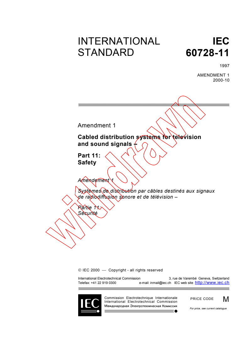IEC 60728-11:1997/AMD1:2000 - Amendment 1 - Cabled distribution systems for television and sound signals - Part 11: Safety
Released:10/13/2000
Isbn:2831854881