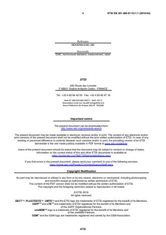 SIST EN 301 489-51 V2.1.1:2019 ETSI EN 301 489-51 V2.1.1 (2019-04) - ElectroMagnetic Compatibility (EMC) standard for radio equipment and services; Part 51: Specific conditions for Automotive, Ground based Vehicles and Surveillance Radar Devices using 24,05 GHz to 24,25 GHz, 24,05 GHz to 24,5 GHz, 76 GHz to 77 GHz and 77 GHz to 81 GHz; Harmonised Standard covering the essential requirements of article 3.1(b) of Directive 2014/53/EU - Page 2 preview