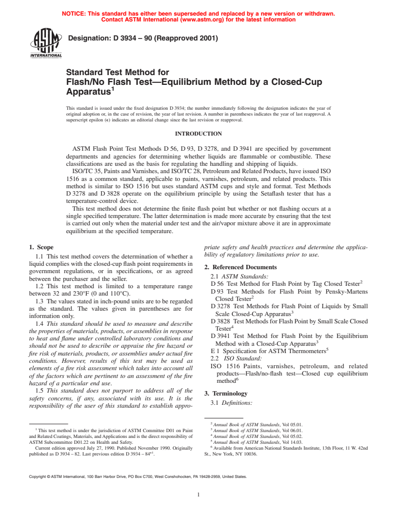 ASTM D3934-90(2001) - Standard Test Method for Flash/No Flash Test&#8212;Equilibrium Method by a Closed-Cup Apparatus