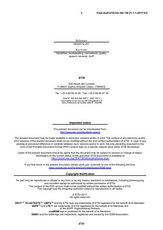 SIST ES 202 738 V1.7.1:2018 ETSI ES 202 738 V1.7.1 (2017-07) - Speech and multimedia Transmission Quality (STQ); Transmission requirements for narrowband VoIP loudspeaking and handsfree terminals from a QoS perspective as perceived by the user - Page 2 preview