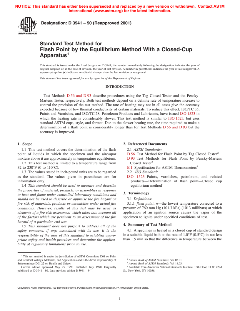 ASTM D3941-90(2001) - Standard Test Method for Flash Point by the Equilibrium Method With a Closed-Cup Apparatus