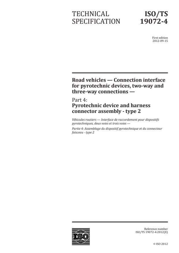 ISO/TS 19072-4:2012 - Road vehicles -- Connection interface for pyrotechnic devices, two-way and three-way connections