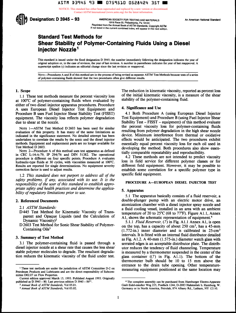 ASTM D3945-93 - Standard Test Methods for Shear Stability of Polymer-Containing Fluids Using a Diesel Injector Nozzle (Withdrawn 1998)