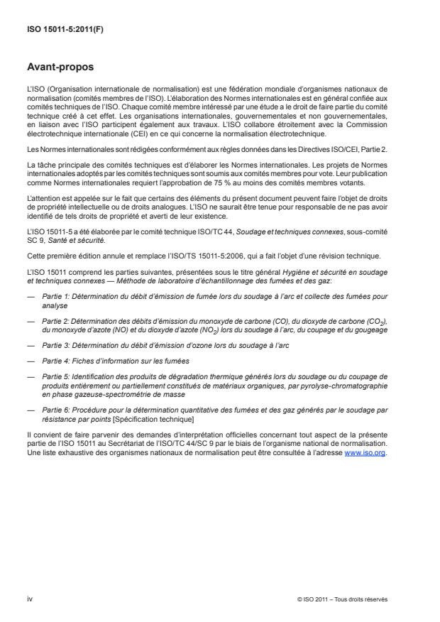 ISO 15011-5:2011 ISO 15011-5:2011 - Hygiene et sécurité en soudage et techniques connexes -- Méthode de laboratoire d'échantillonnage des fumées et des gaz - Page 4 preview