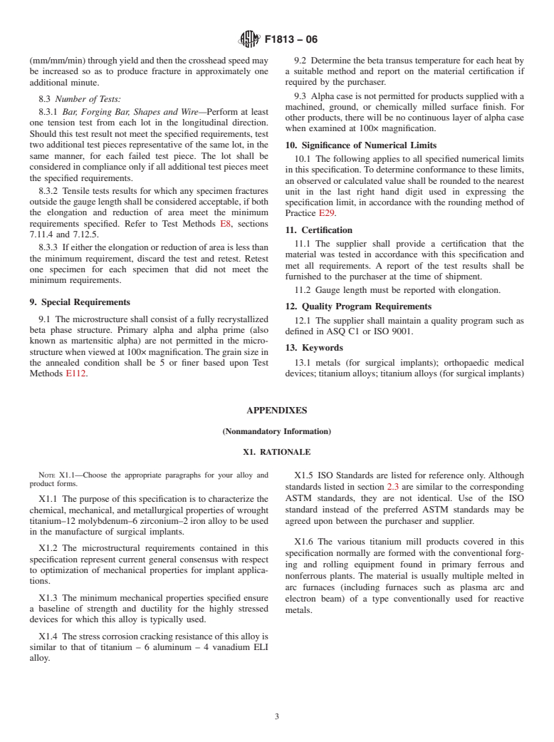 ASTM F1813-06 - Standard Specification for Wrought Titanium<span class='unicode'>&#x2013;</span>12 Molybdenum<span class='unicode'>&#x2013;</span>6 Zirconium<span class='unicode'>&#x2013;</span>2 Iron Alloy for Surgical Implant (UNS R58120)