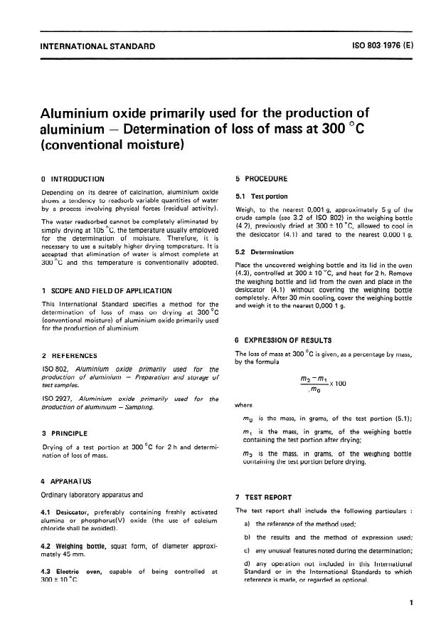 ISO 803:1976 - Aluminium oxide primarily used for the production of aluminium -- Determination of loss of mass at 300 degrees C (conventional moisture)