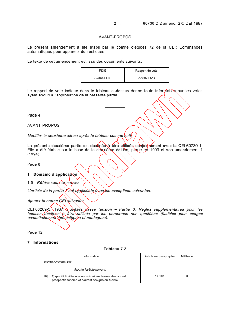 IEC 60730-2-2:1990/AMD2:1997 IEC 60730-2-2:1990/AMD2:1997 - Amendment 2 - Automatic electrical controls for household and similar use. Part 2: Particular requirements for thermal motor protectors
Released:6/5/1997
Isbn:2831838940 - Page 2 preview