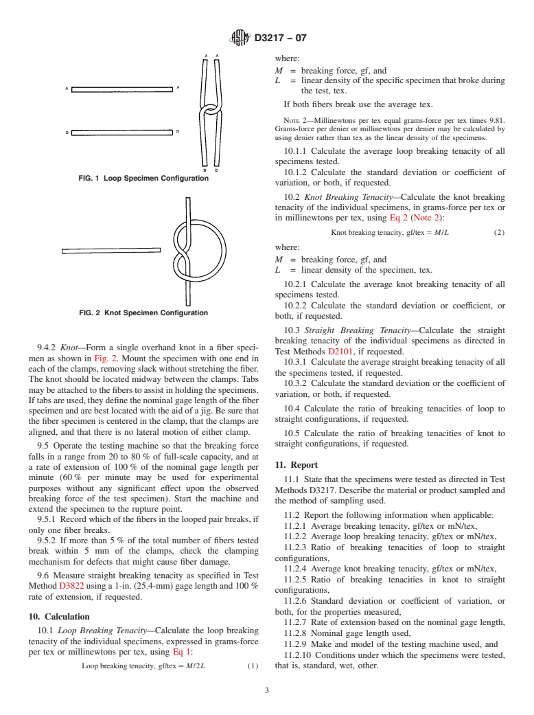 ASTM D3217-07 - Standard Test Methods for Breaking Tenacity of Manufactured Textile Fibers in Loop or Knot Configurations