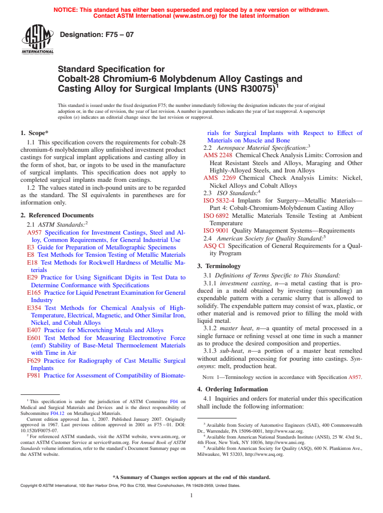 ASTM F75-07 - Standard Specification for Cobalt-28 Chromium-6 Molybdenum Alloy Castings and Casting Alloy for Surgical Implants (UNS R30075)