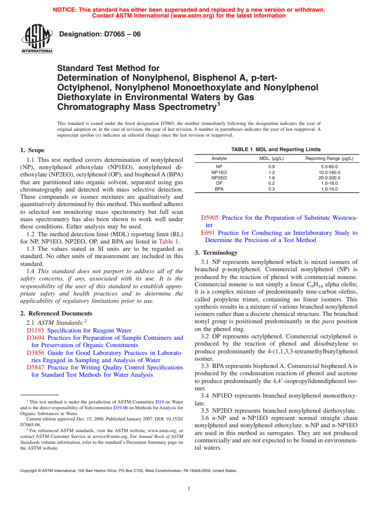 ASTM D7065-06 - Standard Test Method for Determination of Nonylphenol, Bisphenol A, p-tert-Octylphenol, Nonylphenol Monoethoxylate and Nonylphenol Diethoxylate in Environmental Waters by Gas Chromatography Mass Spectrometry