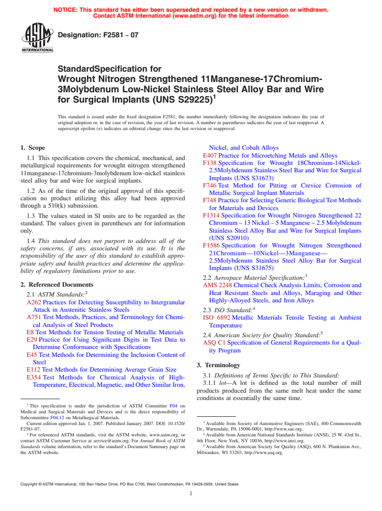 ASTM F2581-07 - Standard Specification for Wrought Nitrogen Strengthened 11Manganese-17Chromium-3Molybdenum Low-Nickel Stainless Steel Alloy Bar and Wire for Surgical Implants (UNS S29225)