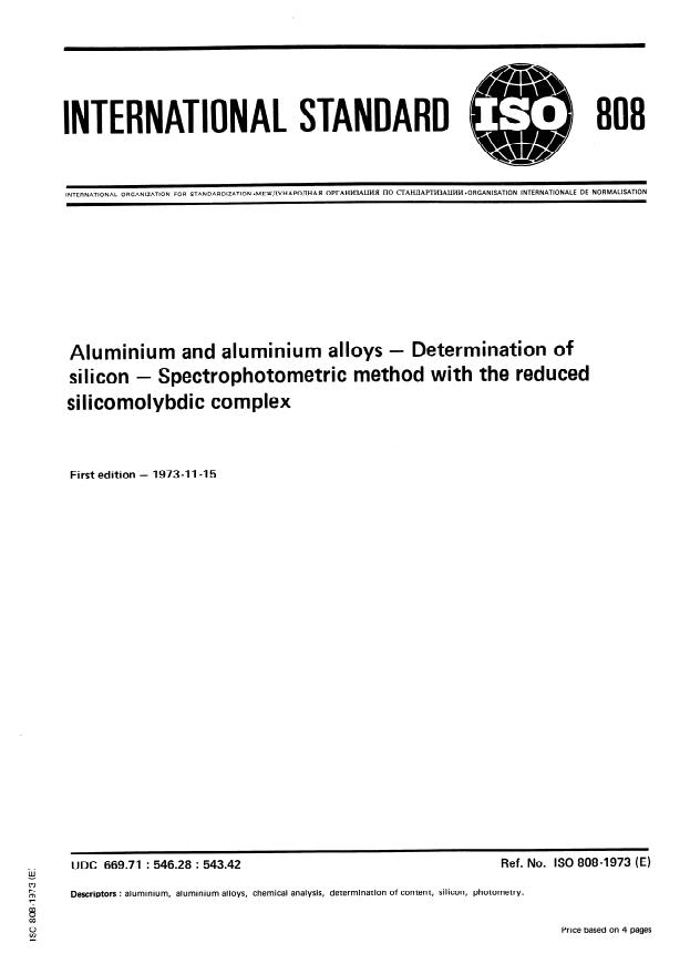 ISO 808:1973 - Aluminium and aluminium alloys -- Determination of silicon -- Spectrophotometric method with the reduced silicomolybdic complex