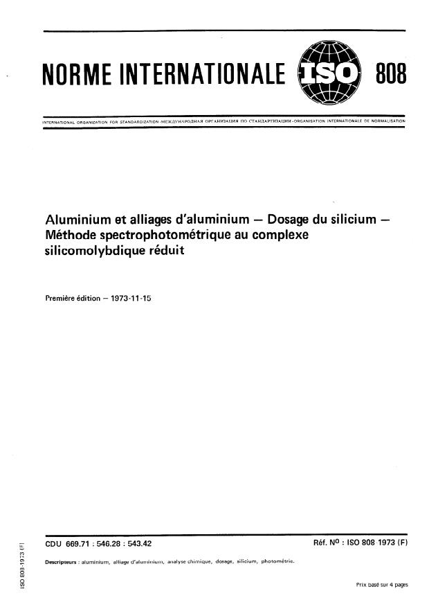 ISO 808:1973 - Aluminium et alliages d'aluminium -- Dosage du silicium -- Méthode spectrophotométrique au complexe silicomolybdique réduit