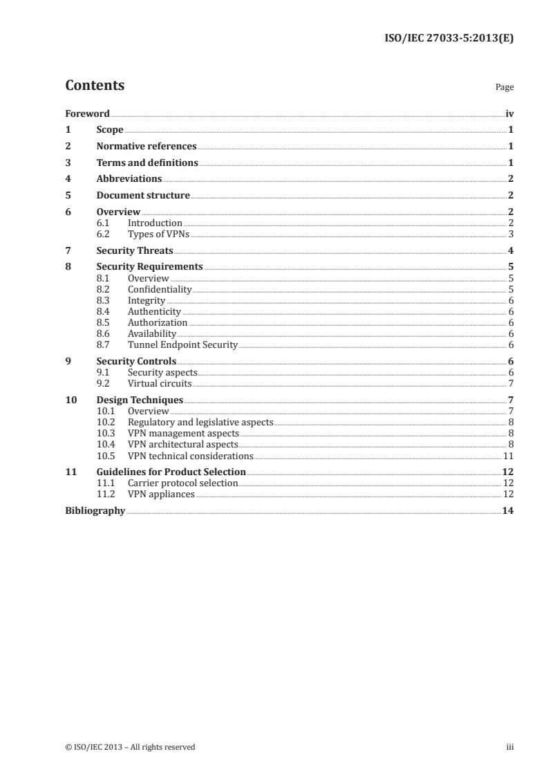 ISO/IEC 27033-5:2013 - Information technology — Security techniques — Network security — Part 5: Securing communications across networks using Virtual Private Networks (VPNs)
Released:7/29/2013