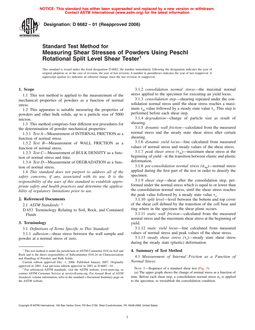 ASTM D6682-01(2006) - Standard Test Method for Measuring Shear Stresses of Powders Using Peschl Rotational Split Level Shear Tester