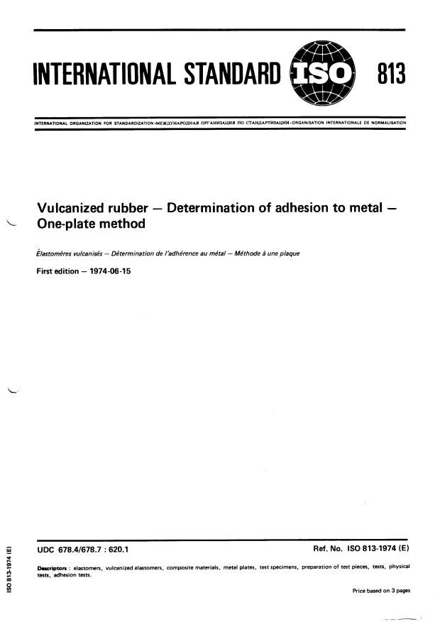 ISO 813:1974 - Vulcanized rubber -- Determination of adhesion to metal -- One-plate method