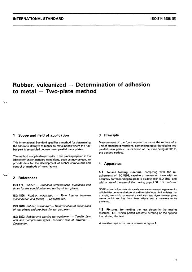 ISO 814:1986 - Rubber, vulcanized -- Determination of adhesion to metal -- Two-plate method