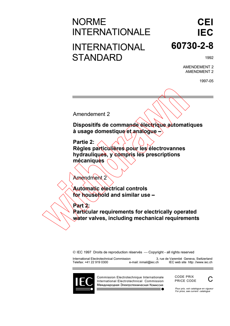 IEC 60730-2-8:1992/AMD2:1997 - Amendment 2 - Automatic electrical controls for household and similar use - Part 2: Particular requirements for electrically operated water valves, including mechanical requirements
Released:5/23/1997
Isbn:2831838584