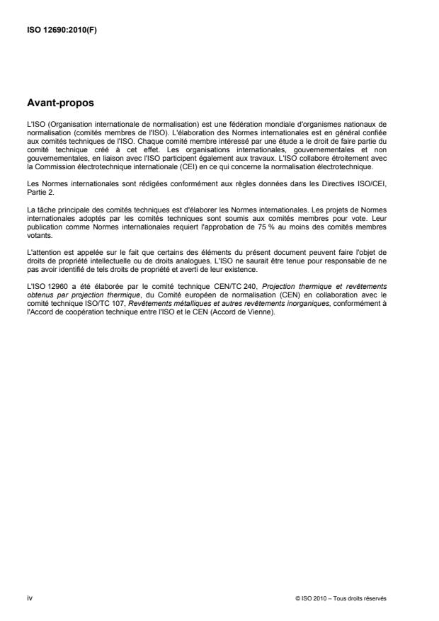 ISO 12690:2010 ISO 12690:2010 - Revetements métalliques et autres revetements inorganiques -- Coordination en projection thermique -- Tâches et responsabilités - Page 4 preview