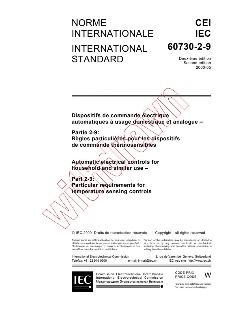 IEC 60730-2-9:2000 - Automatic electrical controls for household and similar use - Part 2-9: Particular requirements for temperature sensing controls
Released:5/18/2000
Isbn:2831852358