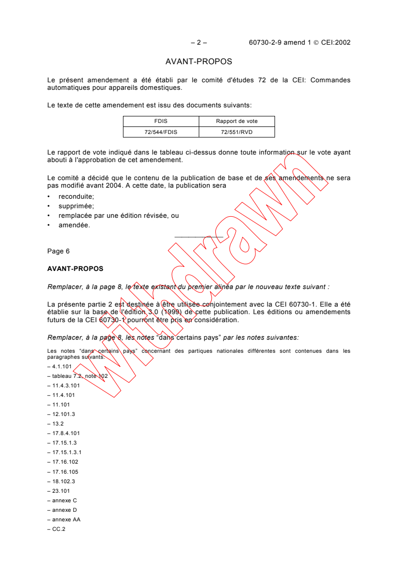IEC 60730-2-9:2000/AMD1:2002 IEC 60730-2-9:2000/AMD1:2002 - Amendment 1 - Automatic electrical controls for household and similar use - Part 2-9: Particular requirements for temperature sensing controls
Released:8/22/2002
Isbn:2831865611 - Page 2 preview