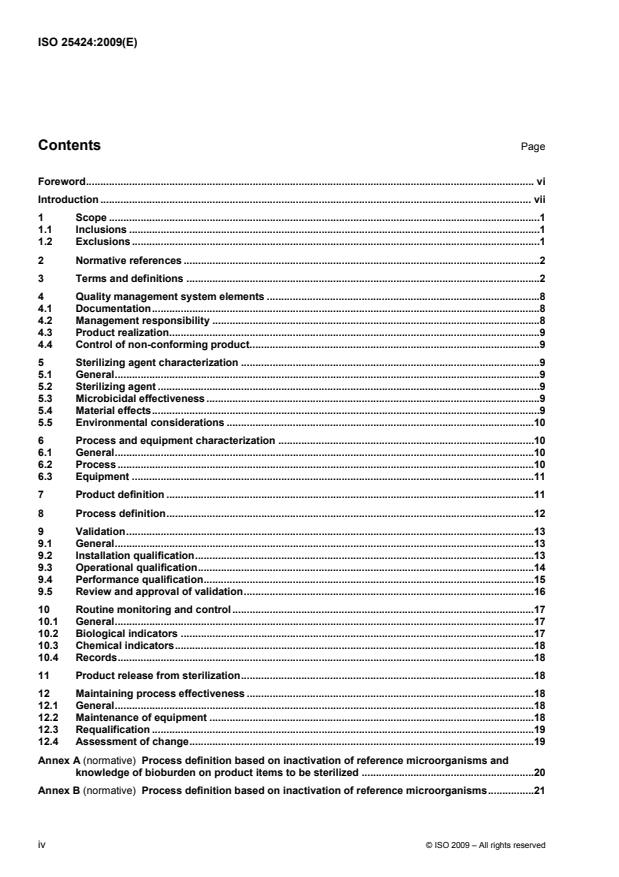 ISO 25424:2009 ISO 25424:2009 - Sterilization of medical devices -- Low temperature steam and formaldehyde -- Requirements for development, validation and routine control of a sterilization process for medical devices - Page 4 preview