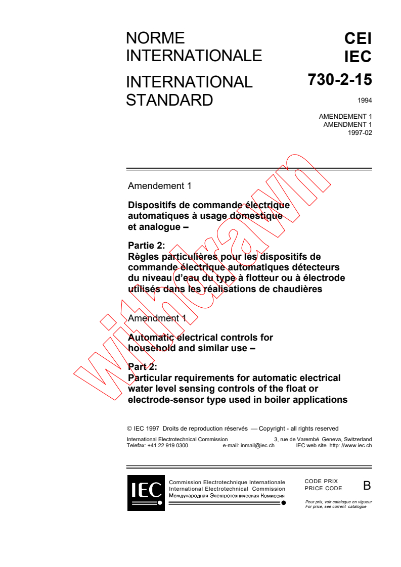 IEC 60730-2-15:1994/AMD1:1997 - Amendment 1 - Automatic electrical controls for household and similar use - Part 2: Particular requirements for automatic electrical water level sensing controls of the float or electrode-sensor type used in boiler applications
Released:2/14/1997
Isbn:2831836816