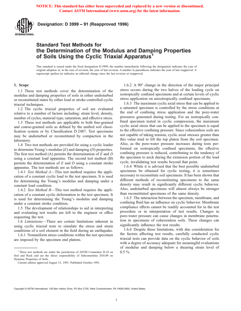 ASTM D3999-91(1996) - Standard Test Methods for the Determination of the Modulus and Damping Properties of Soils Using the Cyclic Triaxial Apparatus