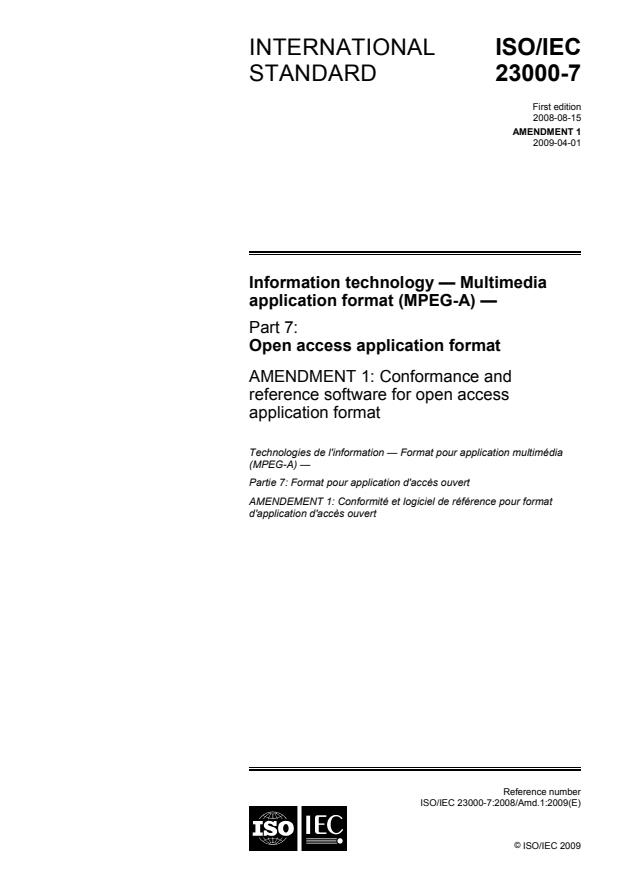 ISO/IEC 23000-7:2008/Amd 1:2009 - Conformance and reference software for open access application format