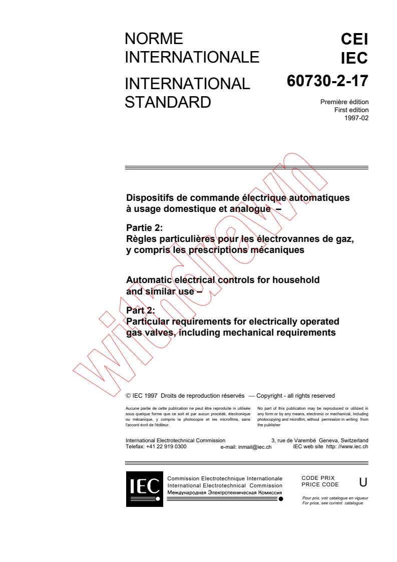 IEC 60730-2-17:1997 - Automatic electrical controls for household and similar use - Part 2: Particular requirements for electrically operated gas valves, including mechanical requirements
Released:2/7/1997
Isbn:2831836891