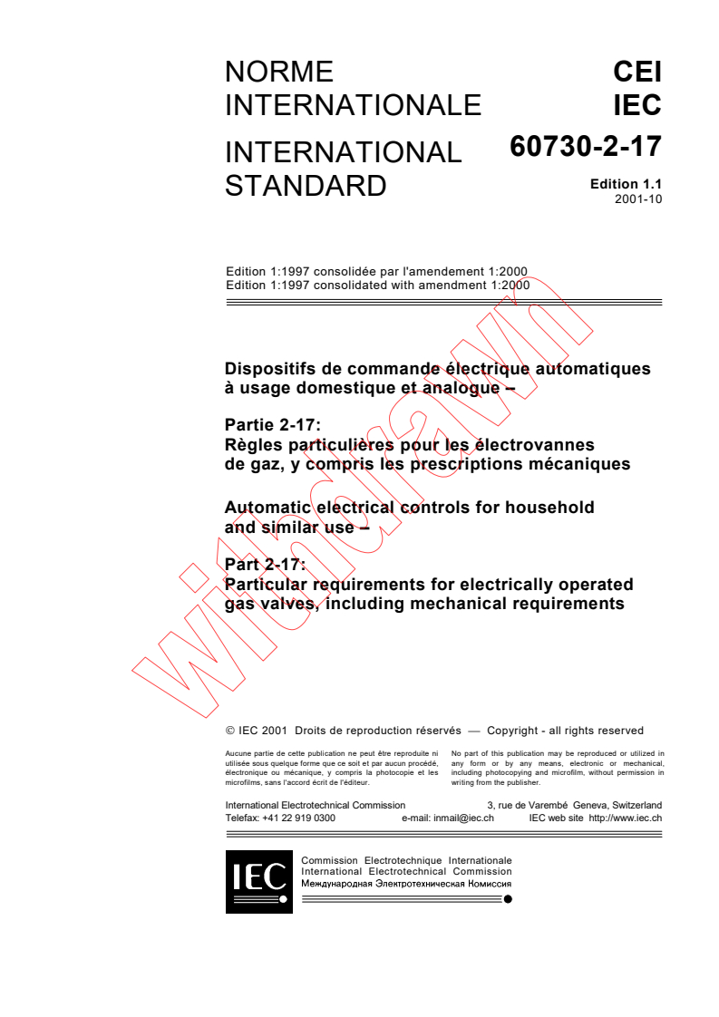 IEC 60730-2-17:1997+AMD1:2000 CSV - Automatic electrical controls for household and similar use - Part 2-17: Particular requirements for electrically operated gas valves, including mechanical requirements
Released:10/12/2001
Isbn:2831859824