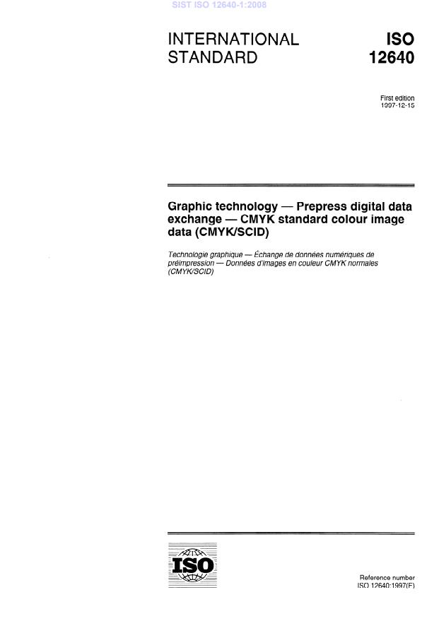 ISO 12640-1:2008 - +CD-ROM! Je enak SIST ISO 12640:2002. Osnova je ISO 12640:1997. Standard vsebuje tudi CD-rom