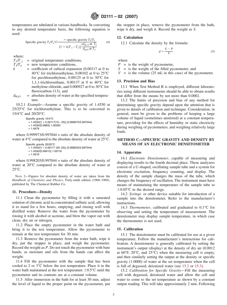 ASTM D2111-02(2007) - Standard Test Methods for Specific Gravity and Density of Halogenated Organic Solvents and Their Admixtures