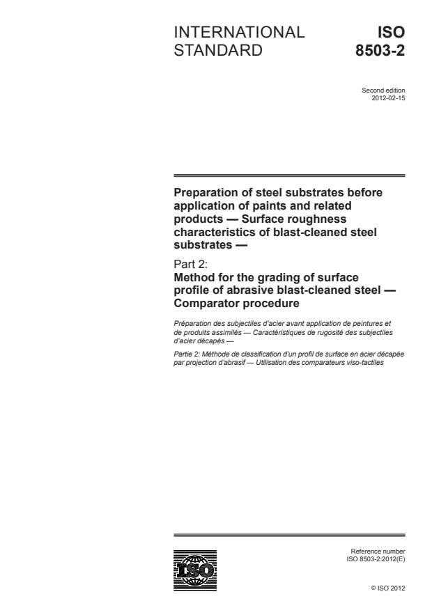 ISO 8503-2:2012 - Preparation of steel substrates before application of paints and related products -- Surface roughness characteristics of blast-cleaned steel substrates