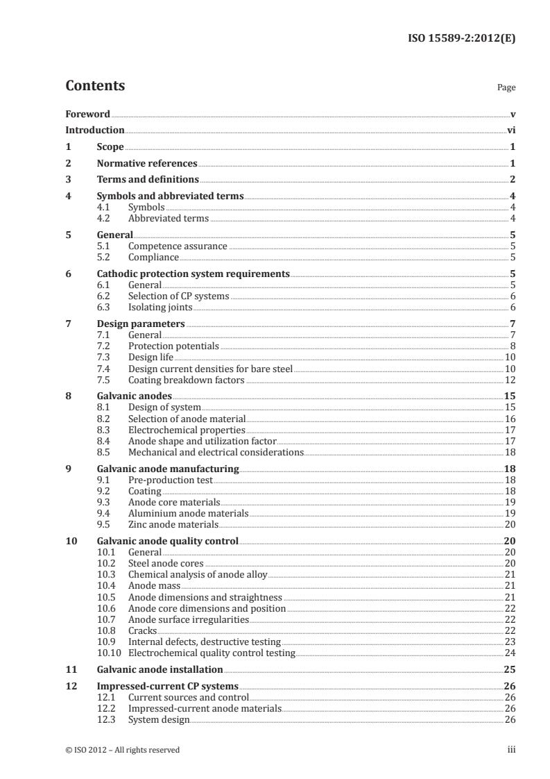 ISO 15589-2:2012 ISO 15589-2:2012 - Petroleum, petrochemical and natural gas industries — Cathodic protection of pipeline transportation systems — Part 2: Offshore pipelines
Released:12/4/2012