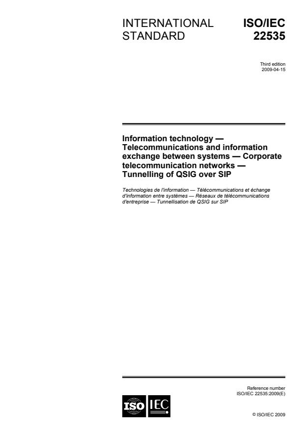 ISO/IEC 22535:2009 - Information technology -- Telecommunications and information exchange between systems -- Corporate telecommunication networks -- Tunnelling of QSIG over SIP