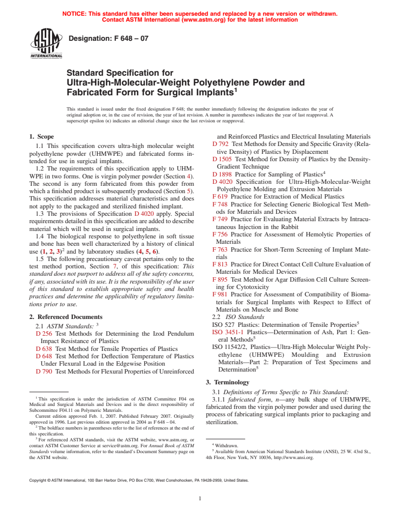 ASTM F648-07 - Standard Specification for Ultra-High-Molecular-Weight Polyethylene Powder and Fabricated Form for Surgical Implants