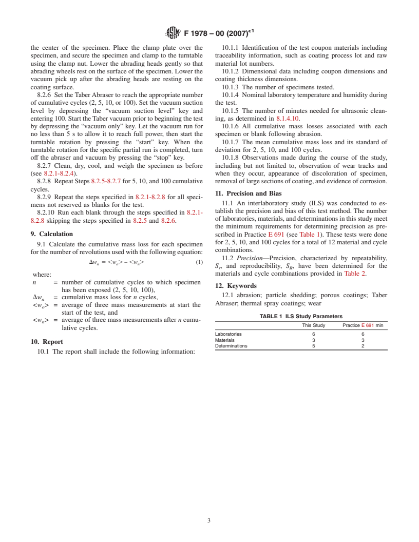 ASTM F1978-00(2007)e1 - Standard Test Method for Measuring Abrasion Resistance of Metallic Thermal Spray Coatings by Using the Taber Abraser