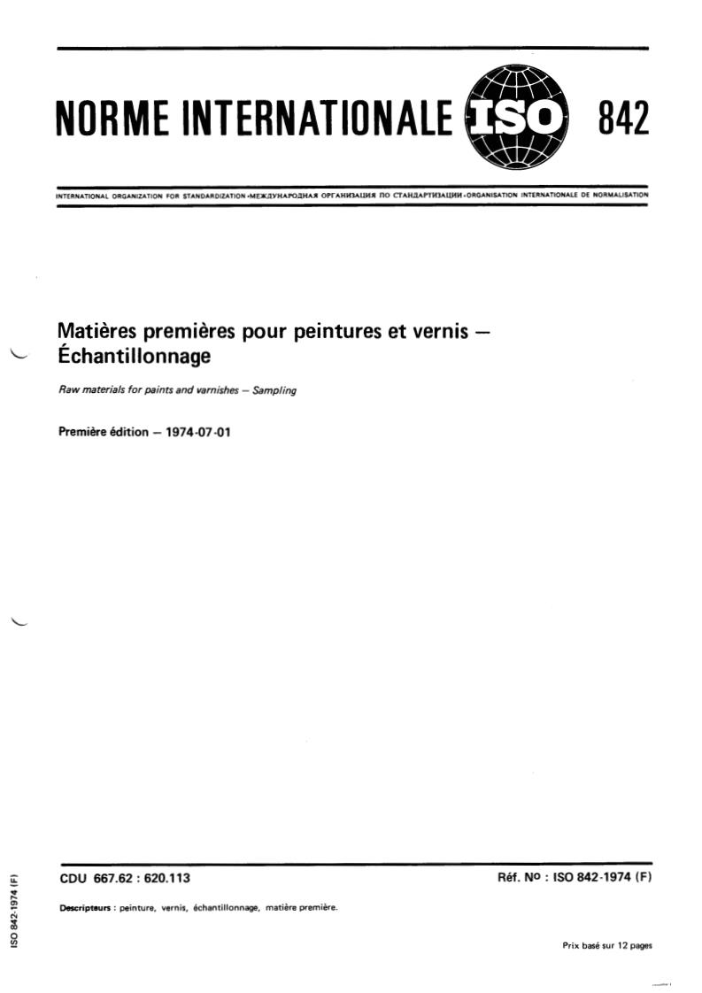 ISO 842:1974 - Raw materials for paints and varnishes — Sampling
Released:7/1/1974