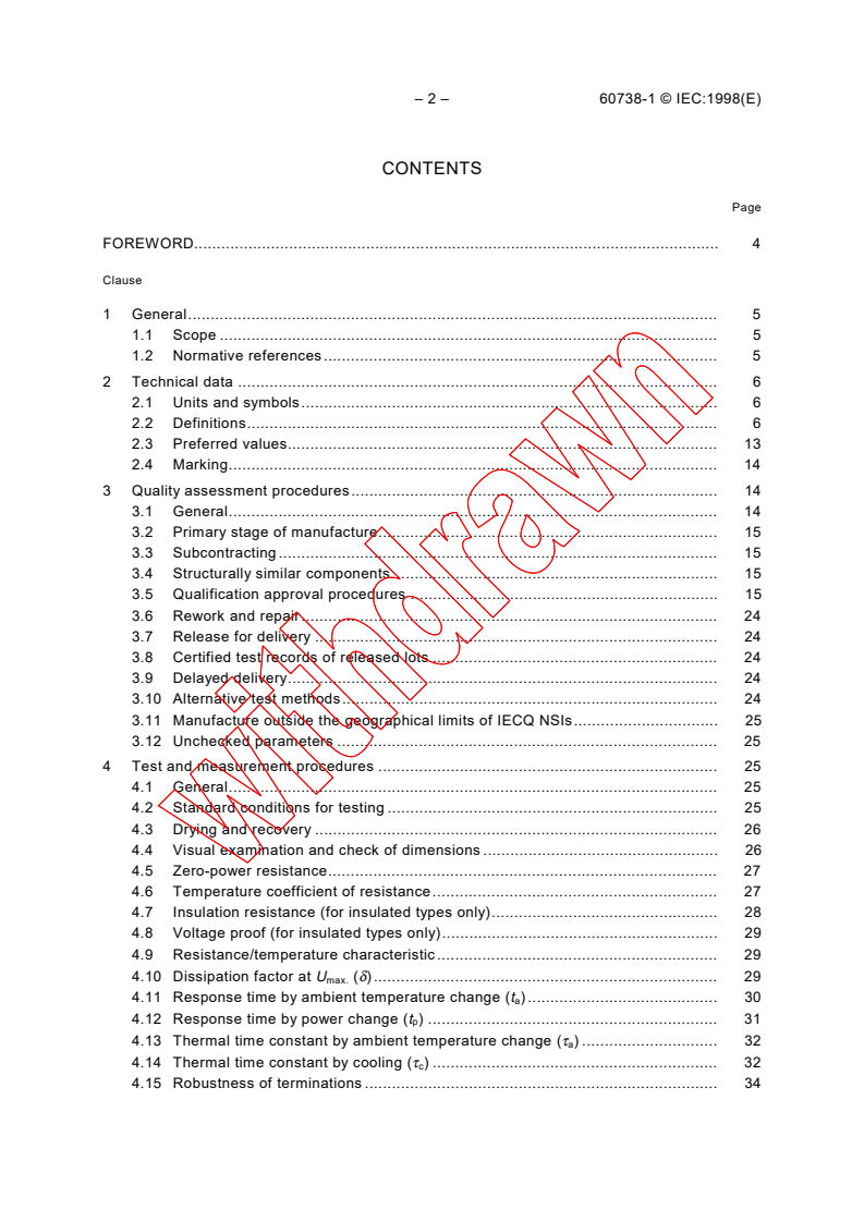 IEC 60738-1:1998 IEC 60738-1:1998 - Thermistors - Directly heated positive step-function temperature coefficient - Part 1: Generic specification
Released:11/27/1998
Isbn:2831845831 - Page 4 preview