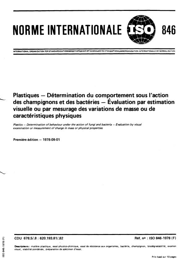 ISO 846:1978 - Plastiques -- Détermination du comportement sous l'action des champignons et des bactéries -- Évaluation par estimation visuelle ou par mesurage des variations de masse ou de caractéristiques physiques