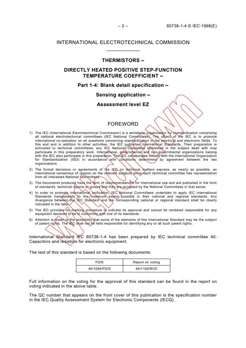 IEC 60738-1-4:1998 IEC 60738-1-4:1998 - Thermistors - Directly heated positive step-function temperature coefficient - Part 1-4: Blank detail specification - Sensing application - Assessment level EZ
Released:12/3/1998
Isbn:2831845815 - Page 4 preview