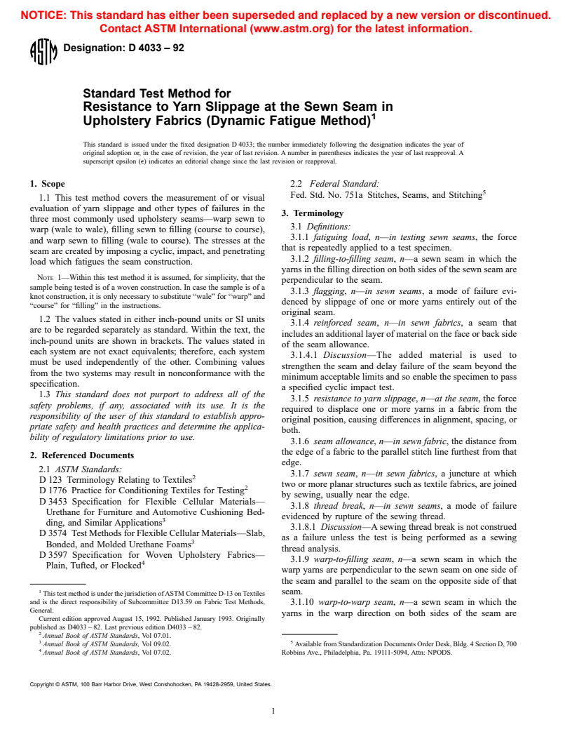 ASTM D4033-92 - Standard Test Method for Resistance to Yarn Slippage at the Sewn Seam in Upholstery Fabrics (Dynamic Fatigue Method) (Withdrawn 2001)