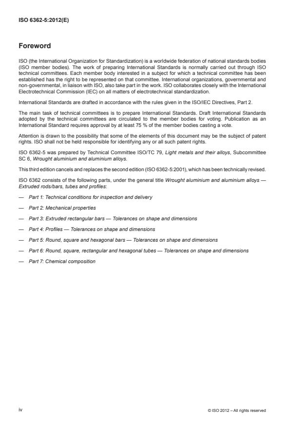 ISO 6362-5:2012 ISO 6362-5:2012 - Wrought aluminium and aluminium alloys -- Extruded rods/bars, tubes and profiles - Page 4 preview